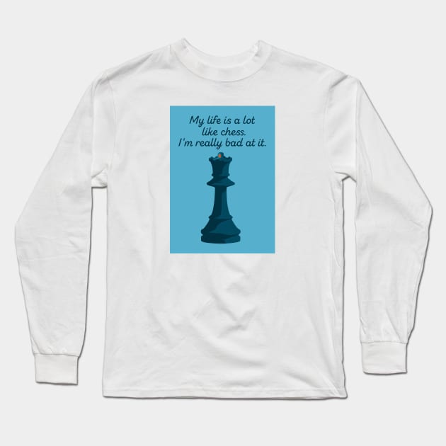 Chess Joke Long Sleeve T-Shirt by JojaShop